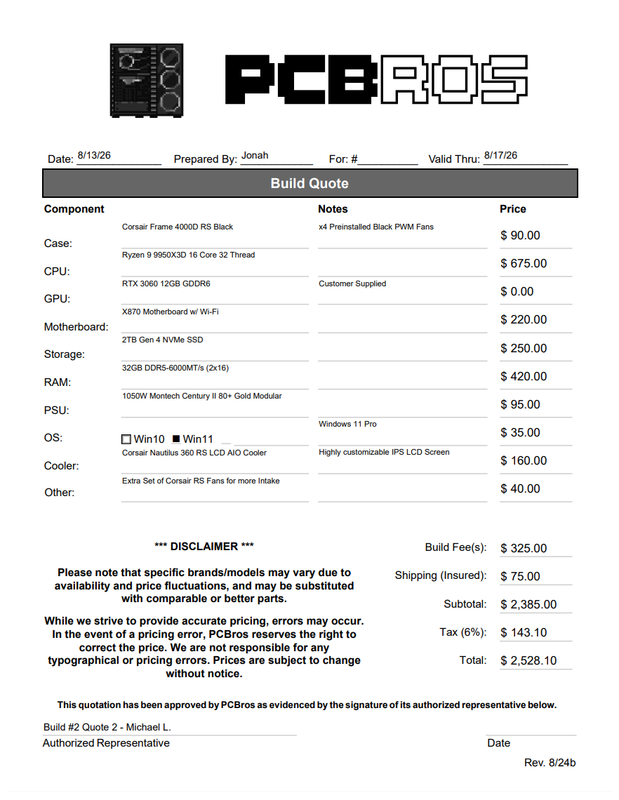 Custom PC Build #2 Michael L. - Extra Fee